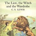 Cover Art for 0025986409425, The Lion, the Witch and the Wardrobe by C. S. Lewis