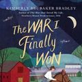 Cover Art for 9781925498851, War I Finally Won The by Kimberly Brubaker Bradley