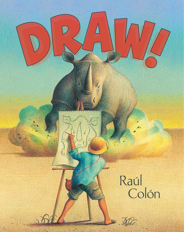 Cover Art for 9781442494923, Draw! by Raúl Colón