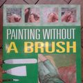 Cover Art for 9781861607393, Painting Without A Brush by David Ferry