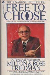 Cover Art for 9780380525485, Free to Choose by Milton Friedman