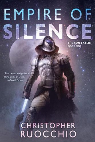 Cover Art for 9780756413002, Empire of Silence by Christopher Ruocchio