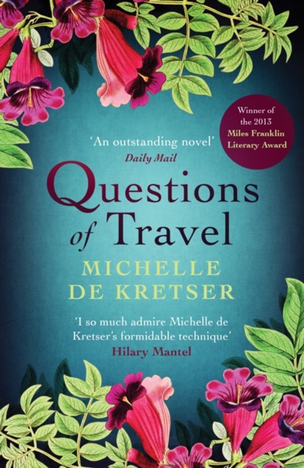 Cover Art for 9781743316641, Questions of Travel by Michelle de Kretser