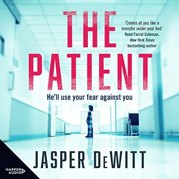 Cover Art for B08L6WFWB3, The Patient by Jasper DeWitt
