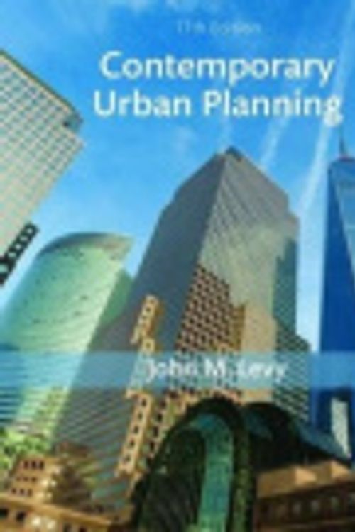 Cover Art for 9781317213840, Contemporary Urban Planning by John M. Levy