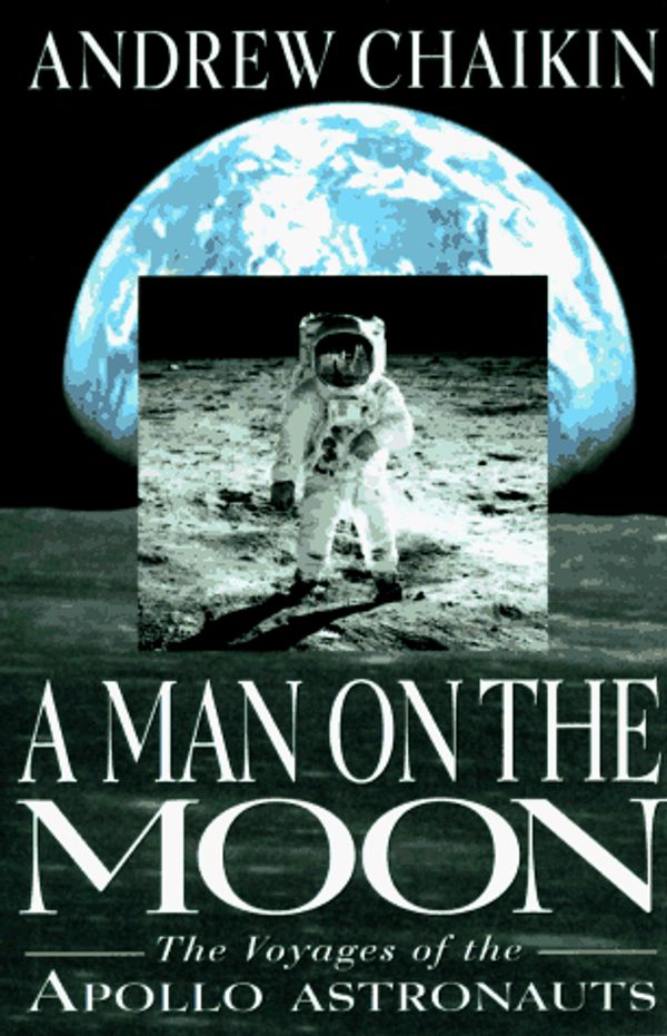 Cover Art for 9780670814466, A Man on the Moon by Andrew Chaikin