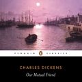 Cover Art for 9780140434972, Our Mutual Friend by Charles Dickens
