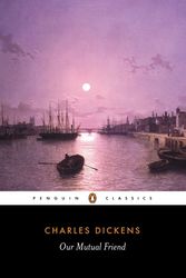Cover Art for 9780140434972, Our Mutual Friend by Charles Dickens