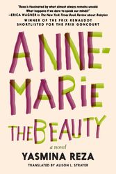 Cover Art for 9781644210512, Anne-Marie the Beauty by Yasmina Reza