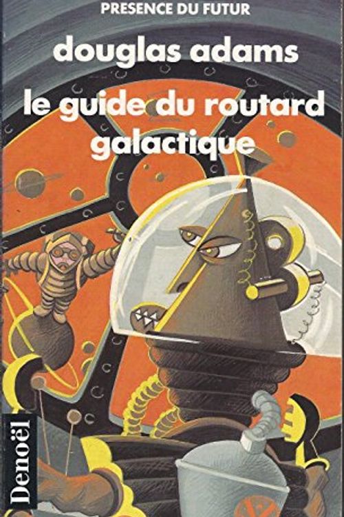 Cover Art for 9782207503409, Guide du routard galactique by Douglas Adams