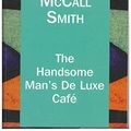 Cover Art for 9781785410611, The Handsome Man's de Luxe Cafe by Alexander McCall Smith