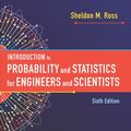 Cover Art for 9780128177471, Introduction to Probability and Statistics for Engineers and Scientists by Sheldon M. Ross