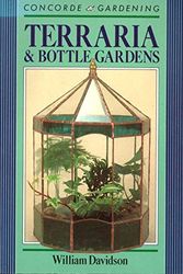 Cover Art for 9780706367553, Terraria and Bottle Gardens (Concorde Gardening) by William Davidson