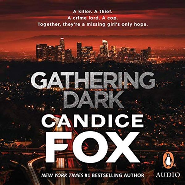 Cover Art for B0849KBWX9, Gathering Dark by Candice Fox