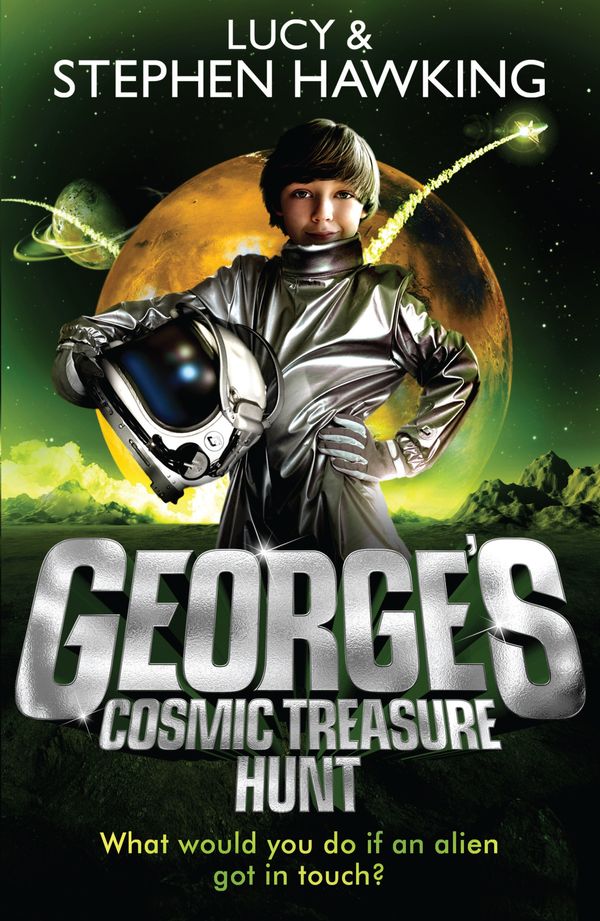 Cover Art for 9780552559614, George's Cosmic Treasure Hunt by Lucy Hawking, Stephen Hawking
