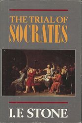 Cover Art for 9780316817585, The Trial of Socrates by I. F. Stone