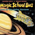 Cover Art for 9780590442732, The Magic School Bus Lost in the Solar System (Scholastic Hardcover) by Joanna Cole