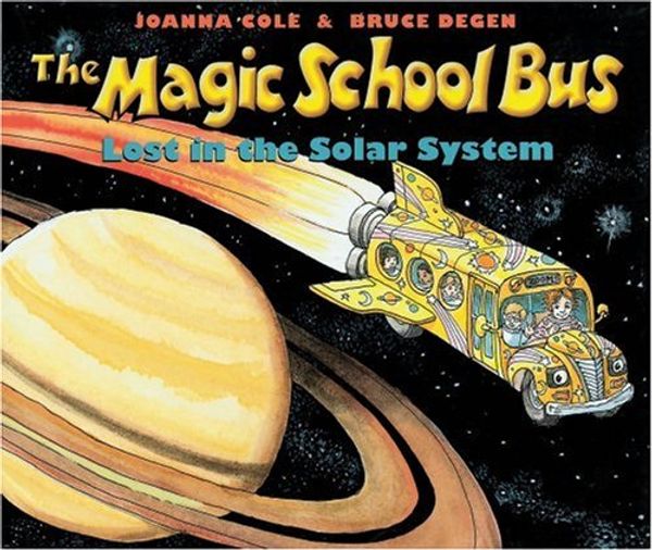 Cover Art for 9780590442732, The Magic School Bus Lost in the Solar System (Scholastic Hardcover) by Joanna Cole