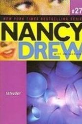 Cover Art for 9781435237544, Intruder (Nancy Drew (All New), Girl Detective) by Carolyn Keene