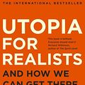 Cover Art for 9781408890264, Utopia for Realists by Rutger Bregman