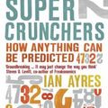 Cover Art for 9780719524622, Super Crunchers by Ian Ayres