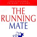 Cover Art for 9780385333863, The Running Mate by Joe Klein