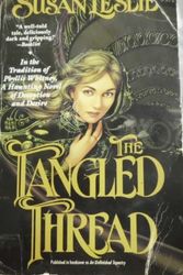 Cover Art for 9780312924850, The Tangled Thread by Susan Leslie