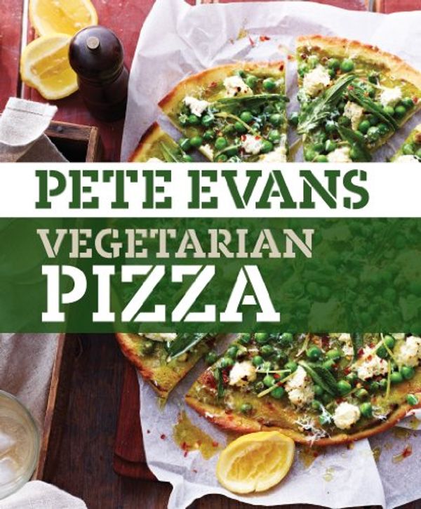 Cover Art for B008HAZRAS, Vegetarian Pizza by Pete Evans