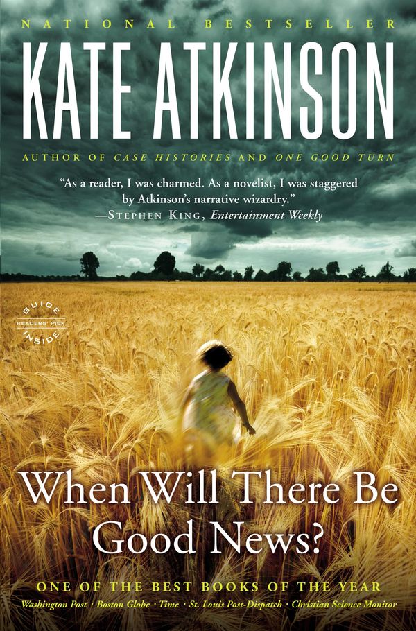 Cover Art for 9780316039796, When Will There Be Good News? by Kate Atkinson