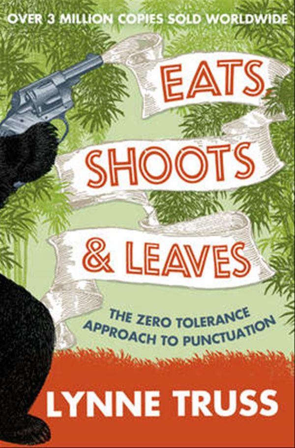 Cover Art for 9780007329069, Eats, Shoots & Leaves by Lynne Truss