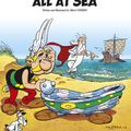 Cover Art for 9781444013375, Asterix: Asterix and Obelix All at Sea: Album 30 by Albert Uderzo