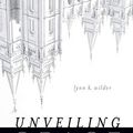 Cover Art for 0025986331122, Unveiling Grace : The Story of How We Found Our Way Out of the Mormon Church by Lynn K. Wilder