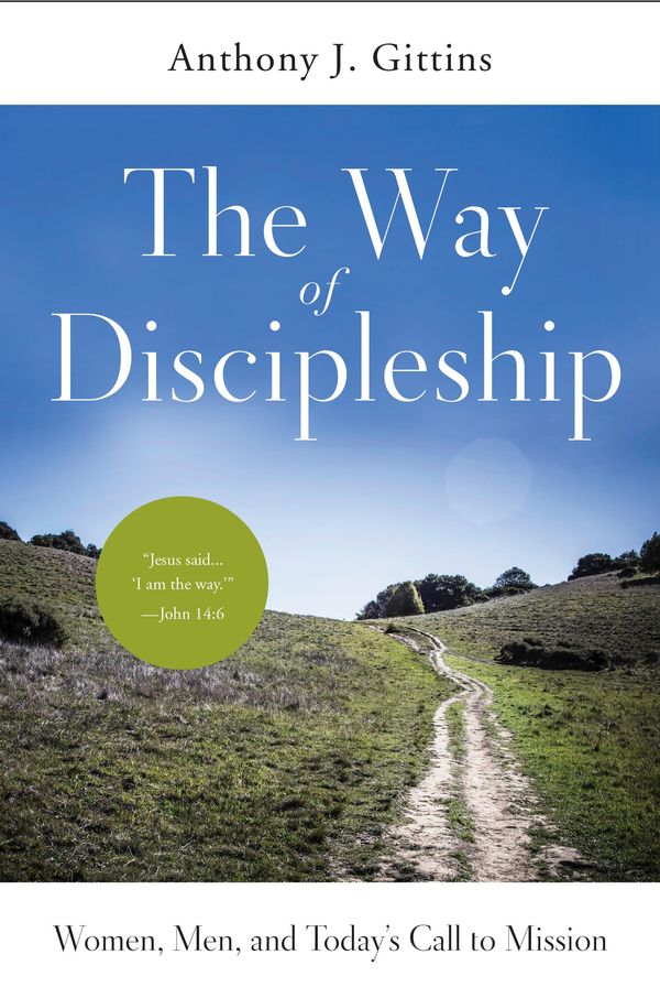 Cover Art for 9780814647394, The Way of Discipleship by Anthony J. Gittins CSSp