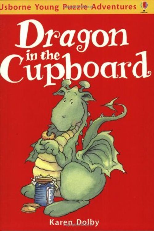 Cover Art for 9780746049204, Dragon in the Cupboard (Usborne Young Puzzle Adventures) by Karen Dolby