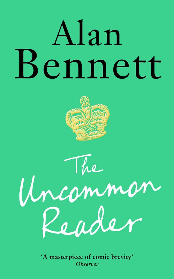 Cover Art for 9781788168069, The Uncommon Reader by Alan Bennett
