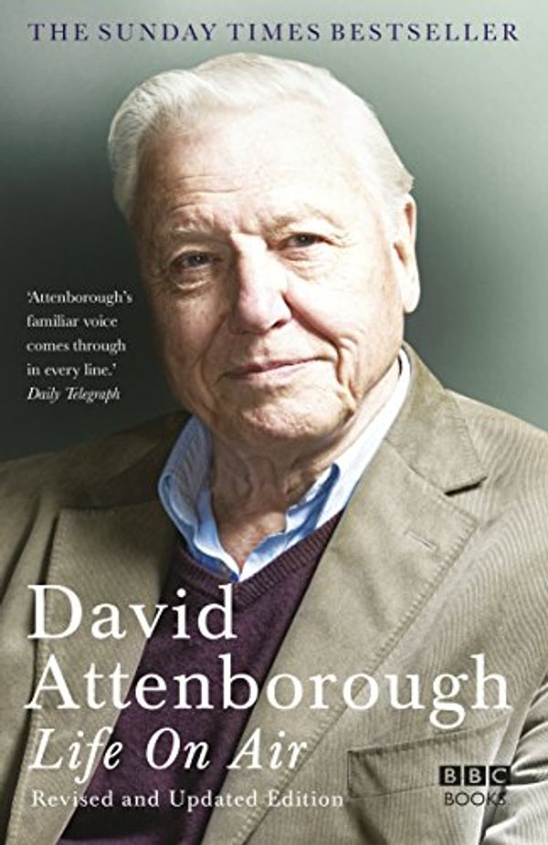 Cover Art for 0884237994369, Life on Air by David Attenborough