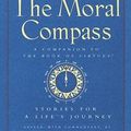 Cover Art for 9780684803135, The Moral Compass by William J. Bennett