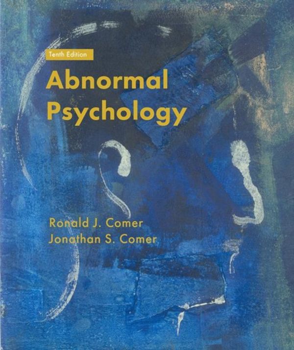 Cover Art for 9781319170301, Abnormal Psychology by Ronald J. Comer