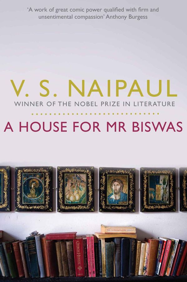 Cover Art for 9780330516303, A House For Mr Biswas by V. S. Naipaul