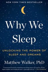 Cover Art for 9781501144318, Why We Sleep by Matthew Walker