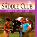 Cover Art for 9780553486964, Million-Dollar Horse (Saddle Club No. 92) by Bonnie Bryant