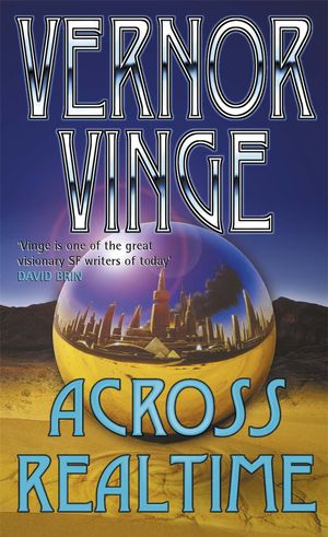 Cover Art for 9781857981476, Across Realtime by Vernor Vinge