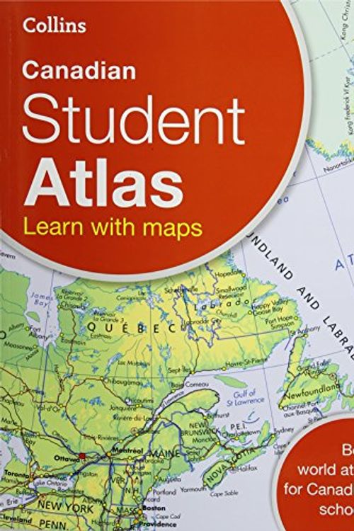 Cover Art for 9780007946952, Collins Canadian Student Atlas by Collins Maps