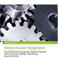 Cover Art for 9786134961158, Henry Fowler (Engineer) by Zheng Cirino