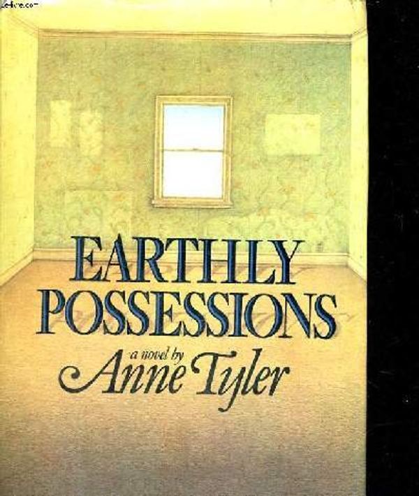 Cover Art for 9780394411477, Earthly Possessions by Anne Tyler