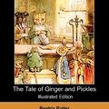 Cover Art for 9781406558746, The Tale of Ginger and Pickles (Illustrated Edition) (Dodo Press) by Beatrix Potter