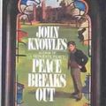Cover Art for 9780808517481, Peace Breaks Out by John Knowles