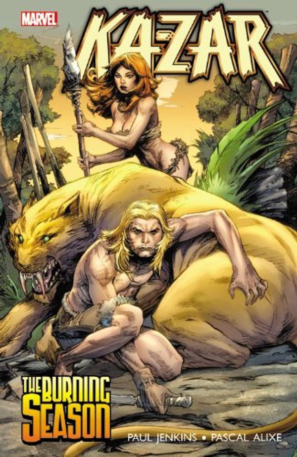 Cover Art for 9780785155645, Ka-Zar: The Burning Season by Paul Jenkins