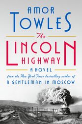 Cover Art for 9780735222359, The Lincoln Highway by Amor Towles