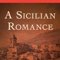 Cover Art for 9781497684324, A Sicilian Romance by Ann Radcliffe